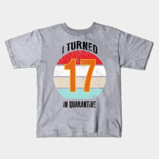 17th birthday in quarantine Kids T-Shirt